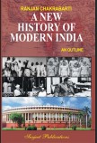 A NEW HISTORY OF MODERN INDIA : AN OUTLINE